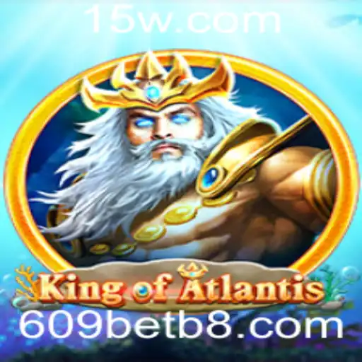 Descubra o Fascinante Mundo de KingofAtlantis e as Inovações da 609bet